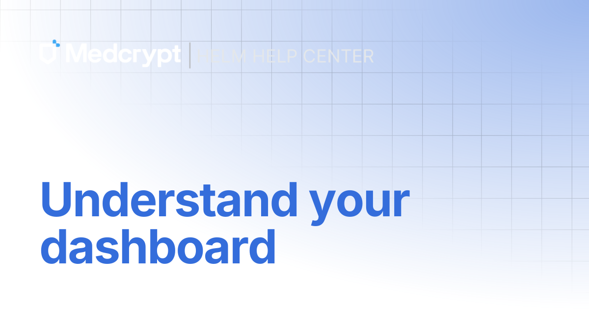 Understand your dashboard | Helm Docs